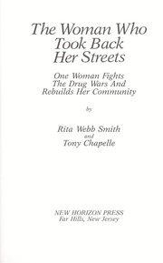 Cover of: The woman who took back her streets: one woman fights the drug wars and rebuilds her community