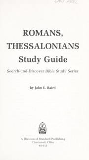 Cover of: Romans, Thessalonians study guide (Search-and-discover Bible study series)