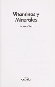 Cover of: Vitaminas y minerales by Graham Yost