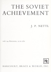 The Soviet achievement by J. P. Nettl