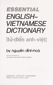 Essential English-Vietnamese dictionary = by Đình Hoà Nguỹên, Inh Hoa Nguyen, Nguyen Dinh-Hoa, Patricia Thi My Hng Nguyen