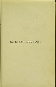 Cover of: Eminent doctors: their lives and their work