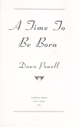 A Time to Be Born by John Vornholt