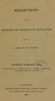 Cover of: Reflections on the decline of science in England, and on some of its causes.