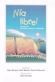 Cover of: Via libre!: manual para escribir, pensar y aprender