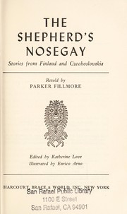 Cover of: The Shepherd's Nosegay: Stories from Finland and Czechoslovakia