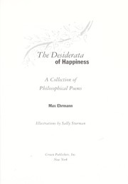 Cover of: The desiderata of happiness: a collection of philosophical poems