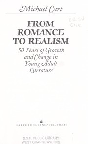 Cover of: From romance to realism: 50 years of growth and change in young adult literature