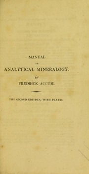 Cover of: A manual of analytical mineralogy. Intended to facilitate the practical analysis of minerals