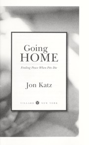 Cover of: Going home: finding peace when pets die