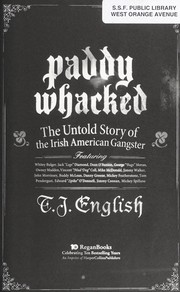 Cover of: Paddy whacked: the untold story of the Irish American gangster