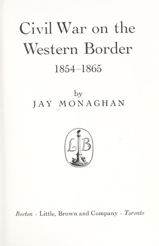 Civil war on the western border, 1854-1865