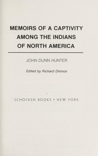 Memoirs of a captivity among the Indians of North America