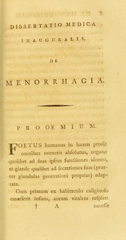 Dissertatio medica inauguralis, de menorrhagia by Andrew Sayers