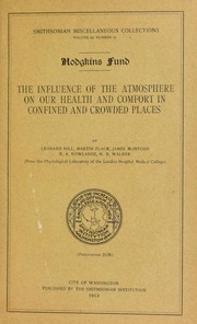 Cover of: The Influence of the atmosphere on our health and comfort in confined and crowded places