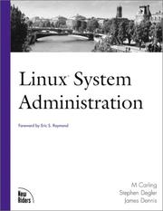 Cover of: Linux System Administration (The Landmark Series) by M. Carling, James Dennis