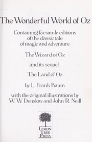Cover of: The wonderful world of Oz : the wizard of Oz and its sequel The land of Oz