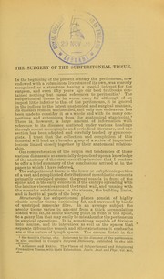 Cover of: The surgery of the subperitoneal tissue: read in the Section of Surgery, at the Annual Meeting of the British Medical Association in Carlisle, July, 1896