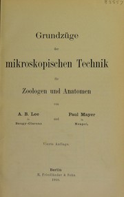 Cover of: Grundz©ơge der mikroskopischen Technik f©ơr Zoologen und Anatomen