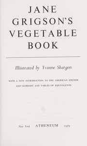 Cover of: Jane Grigson's Vegetable book by Jane Grigson
