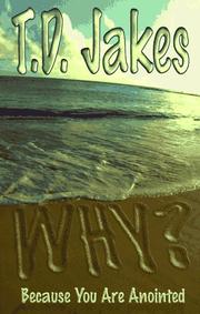 Cover of: Why? because you are anointed