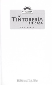 Cover of: La tintorería en casa : [guía práctica para sacar manchas]