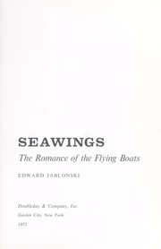 Cover of: Sea Wings: The Romance of the Flying Boats