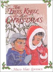 Cover of: The Trees Kneel at Christmas