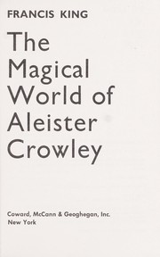 Cover of: The magical world of Aleister Crowley