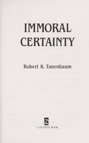 Cover of: Immoral certainty