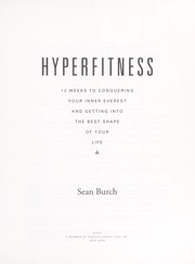 Cover of: Hyperfitness: 12 weeks to conquering your inner Everest and getting into the best shape of your life
