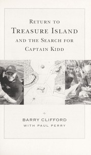 Cover of: Return to Treasure Island and the search for Captain Kidd by Barry Clifford