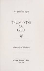 Trumpeter of God by W. Stanford Reid