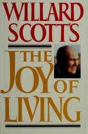 Cover of: Willard Scott's The joy of living by Willard Scott