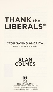 Cover of: Thank the liberals for saving America (and why you should)