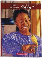 Cover of: Happy Birthday, Addy! by Connie Rose Porter, Luann Roberts Smith