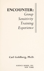 Encounter: group sensitivity training experience by Carl Goldberg
