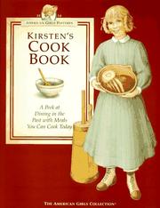Cover of: Kirsten's cookbook: a peek at dining in the past with meals you can cook today