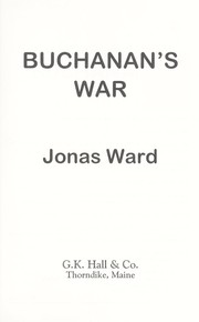 Cover of: Buchanan's war by Jonas Ward