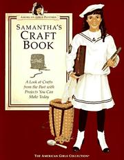 Cover of: Samantha's craft book: a look at crafts from the past with projects you can make today