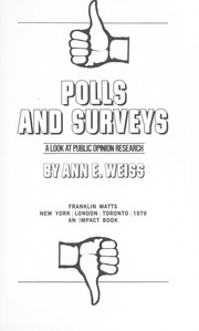 Cover of: Polls and surveys : a look at public opinion research