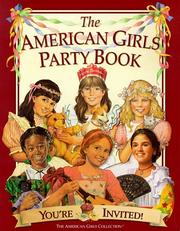 Cover of: The American girls party book by Michelle Jones