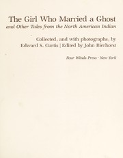 Cover of: The girl who married a ghost and other tales from The North American Indian