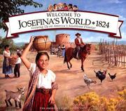 Cover of: Welcome to Josefina's world, 1824 by Yvette La Pierre