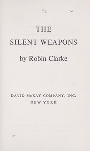 Cover of: The silent weapons.