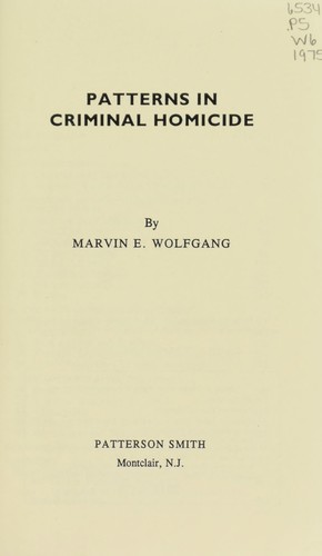 Patterns in criminal homicide