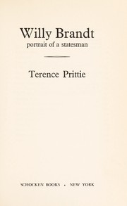 Cover of: Willy Brandt; portrait of a statesman by Prittie, Terence