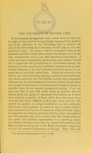 Cover of: The university in modern life: an address delivered before the College Association of the Middle States and of Maryland, at its annual meeting at the University of Pennsylvania, November, 1889 ; Remarks made at the banquet of the alumni of Columbia College, New York, February 3, 1890, in response to the toast, The ideal university