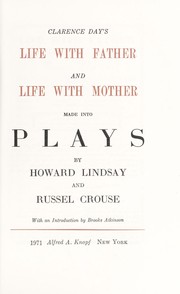 Cover of: Clarence Day's Life with father and Life with mother
