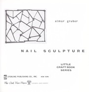 Nail Sculpture (Little Craft Book) by Elmar Gruber